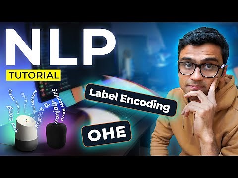 Text Representation: Label & One Hot Encoding: NLP Tutorial For Beginners - S2 E2