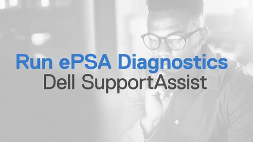 How to Run Dell ePSA Dell SupportAssist On-board Diagnostics