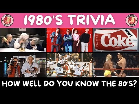 1980's Trivia Quiz - 80 Totally Awesome Questions About The 80's