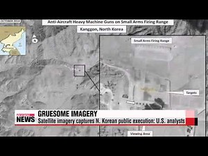 Satellite imagery captures N. Korean execution \n\n″북한 공개처형 장면 위성사진에 포착″