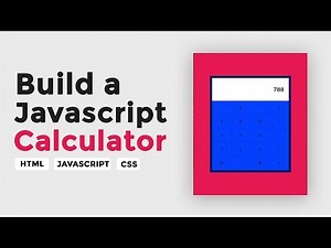 Javascript Calculator Tutorial - Javascript Project tutorial for Beginners