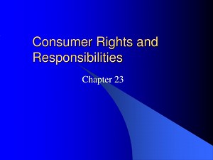 Consumer Rights and Responsibilities - SlideServe