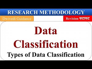 Classification of data, data classification in research, type of classification research methodology