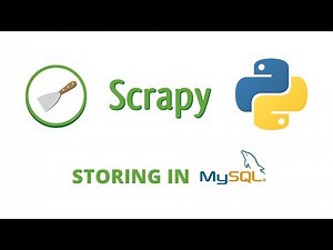Python Scrapy Tutorial - 17 - Storing data in MySQL Database