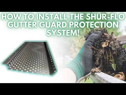 How To Install Shur-Flo Gutter Guard System