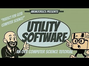 Utility Software - OCR GCSE (J277) 9-1 Computer Science