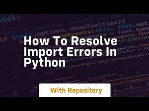 how to resolve import errors in python