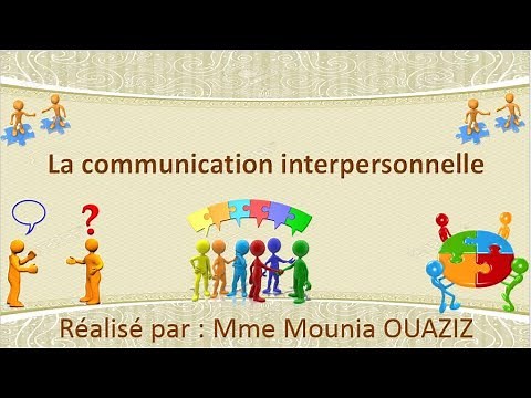 La communication interpersonnelle