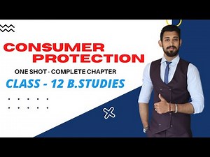 Consumer Protection | Business Studies | Class 12
