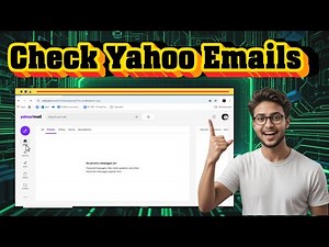 How To Check Emails In Yahoo Account | Step-by-Step Guide