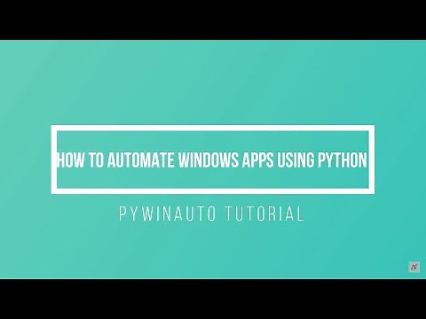 How to automate apps using python (PyWinAuto Tutorial)