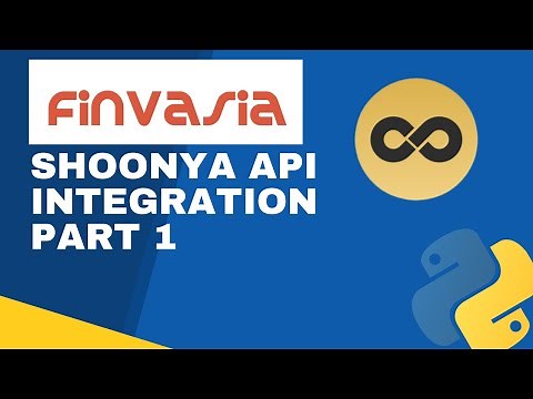 Finvasia Shoonya API Integration | Python | Part -1