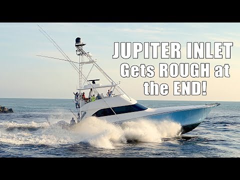 JUPITER INLET - Compilation - ROUGH and DANGEROUS at the end!