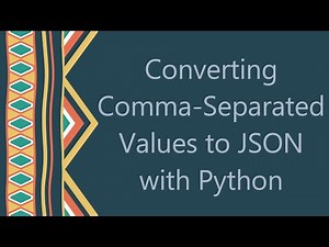 Converting Comma-Separated Values to JSON with Python