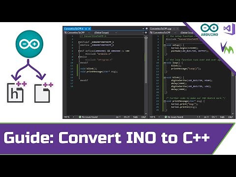 Convert Arduino INO to CPP Walkthrough