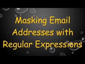 Masking Email Addresses with Regular Expressions