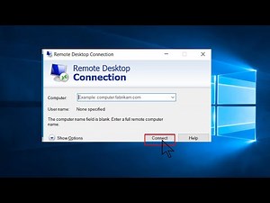 How to Use Remote Desktop Connection on Windows 10 to Windows 7
