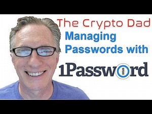 How to Manage your Passwords Using 1Password