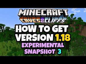 Minecraft Java 1.18 How To Download & Install 1.18 Experimental Snapshot 3 for Minecraft Java